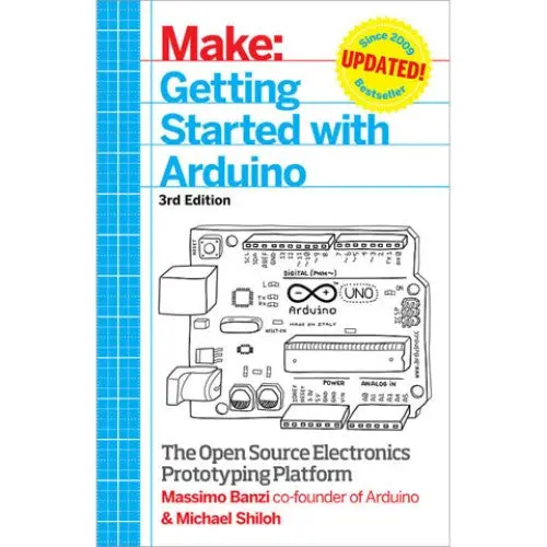 10251 - Arduino Getting Started 3Rd Edition By Massimo Banzi 1